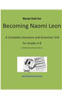 Novel Unit for Becoming Naomi Leon