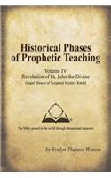 Historical Phases of Prophetic Teaching Volume IV