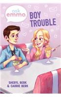 Boy Trouble (Ask Emma Book 3)