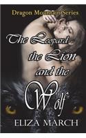 The Leopard, the Lion, and the Wolf
