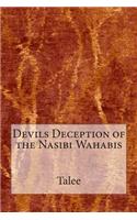 Devils Deception of the Nasibi Wahabis