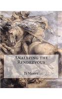 Analyzing the Rendezvous