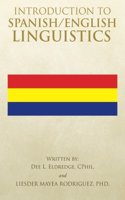 Introduction to Spanish/English Linguistics