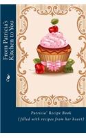 From Patricia's Kitchen to You