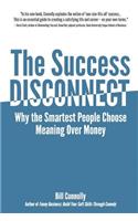 The Success Disconnect