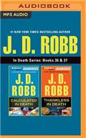 J. D. Robb - In Death Series: Books 36 & 37