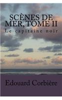 Scenes de mer, Tome II