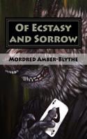 Of Ecstasy and Sorrow
