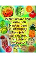 Uma maneira divertida de aprender os nomes de frutas Em Inglês para Crianças que falam PORTUGUÊS Galaxy mágico Fruto tropical Amigos Os Stellar Superheroes Livro de atividade livro 2