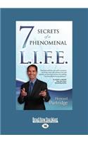 7 Secrets of a Phenomenal L.I.F.E.