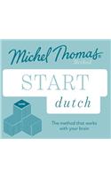 Start Dutch New Edition (Learn Dutch with the Michel Thomas Method)