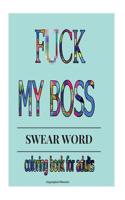 Swear Word Coloring Books: Stress Relief Words to Color for Adults