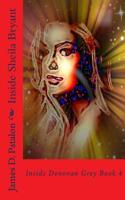 Inside Sheila Bryant: Inside Donovan Grey Book 4