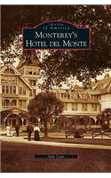 Monterey's Hotel del Monte