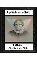 Letters of Lydia Maria Child, by Lydia Maria Child and John Greenleaf Whittier