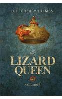 The Lizard Queen Volume One