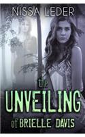 The Unveiling of Brielle Davis