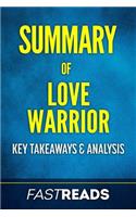 Summary of Love Warrior