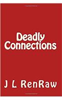 Deadly Connections
