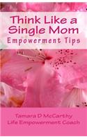 Think Like A Single Mom