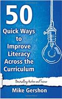 50 Quick Ways to Improve Literacy Across the Curriculum