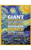 Giant Sketchbook 300 Blank Pages for Doodles, Scribbles, Comics, Writing Stories