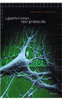 Cyberfeminism. Next Protocols: Next Protocols(English)