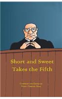 Short and Sweet Takes the Fifth