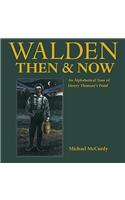 Walden Then & Now