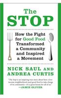 The Stop: How the Fight for Good Food Transformed a Community and Inspired a Movement