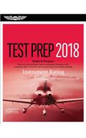 Instrument Rating Test Prep 2018: Study & Prepare: Pass Your Test and Know What Is Essential to Become a Safe, Competent Pilot from the Most Trusted Source in Aviation Training