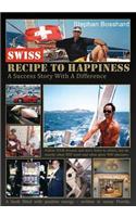 Swiss Recipe to Happiness