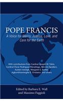 Pope Francis: A Voice for Mercy, Justice, Love, and Care for the Earth