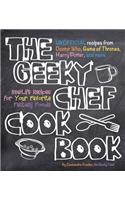 The Geeky Chef Cookbook