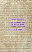 The Evening and Morning Star Volume 1, Numbers 5 & 6