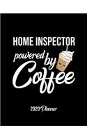 Home Inspector Powered By Coffee 2020 Planner