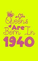 Queens Are Born In 1940 Notebook