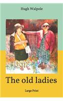 The old ladies