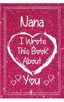 Nana I Wrote This Book About You