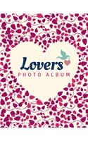 Lovers Photo Album: Valentines Photo Album with a Love theme - 8.5x11 in. ( Love Composition )