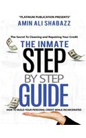 Inmate Step By Step Guide How To Build Your Presonal Credit While Incarcerated