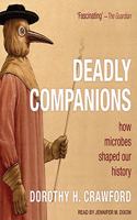 Deadly Companions Lib/E