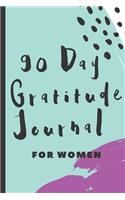 90 Day Gratitude Journal For Women