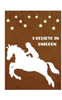 I Believe In Unicorn