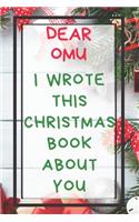 Dear Omu I Wrote This Christmas Book About You