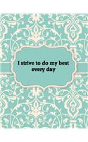 I strive to do my Best Every Day, Notebook