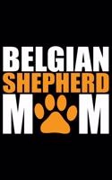 Belgian Shepherd Mom