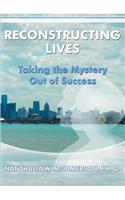 Reconstructing Lives