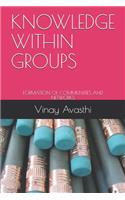 Knowledge Within Groups