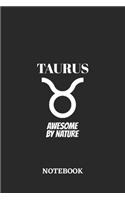 Taurus Awesome by Nature Notebook: 6x9 inches - 110 graph paper, quad ruled, squared, grid paper pages - Greatest Zodiac Sign Journal - Gift, Present Idea